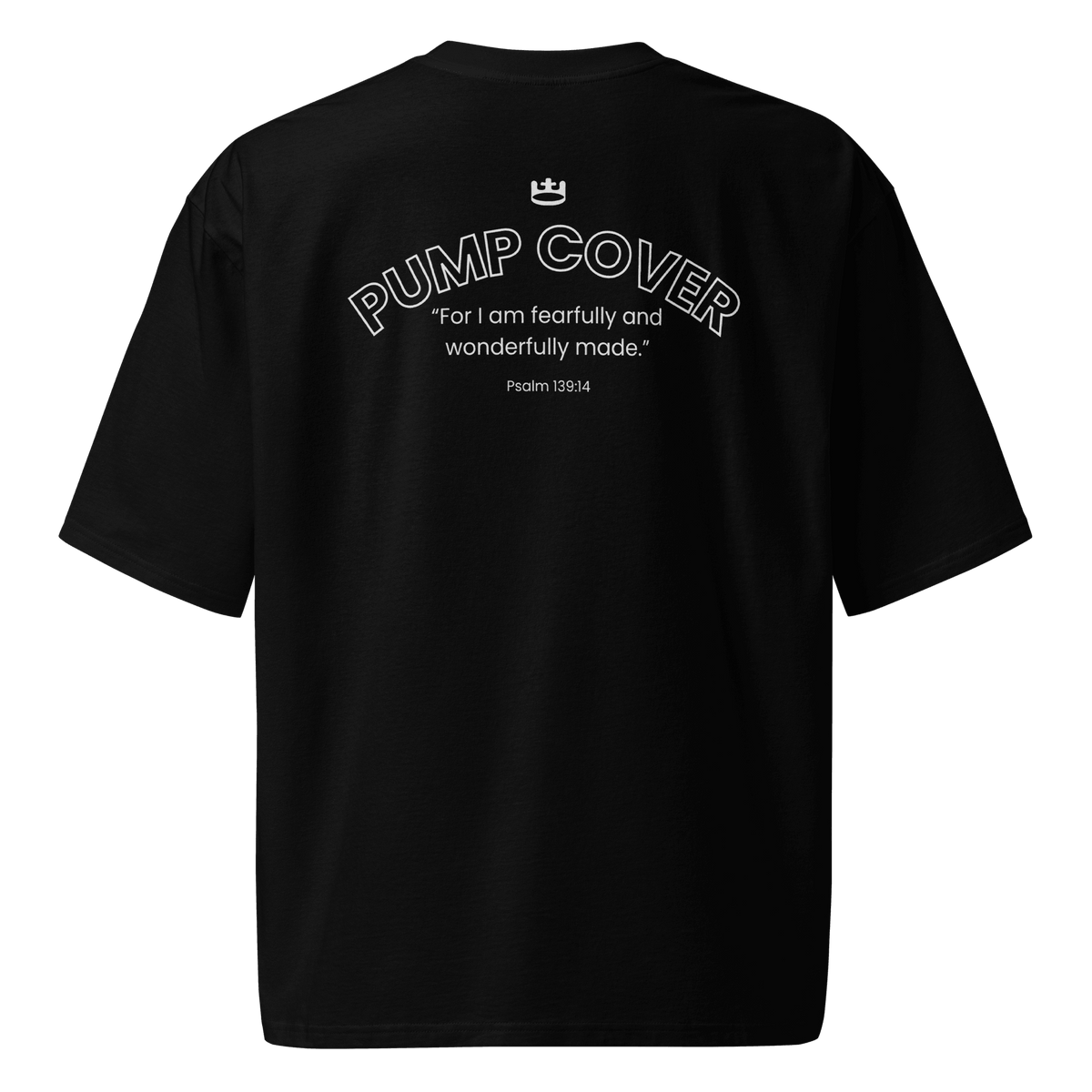 "Fearfully and Wonderfully" Oversized T-Shirt - Crowned Kingdom Collection