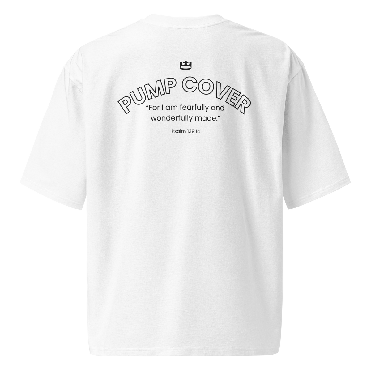 "Fearfully and Wonderfully" Oversized T-Shirt