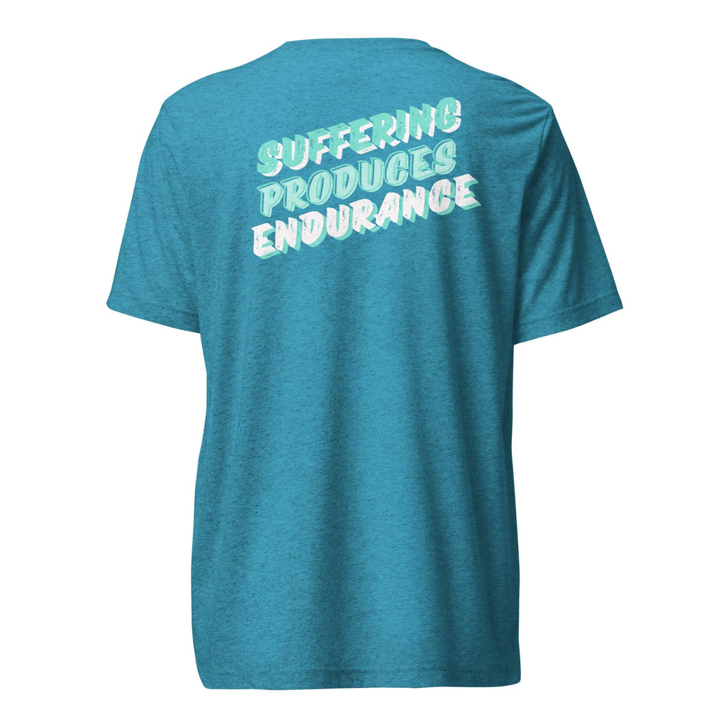 "Suffering Produces Endurance" Unisex T-Shirt - Crowned Kingdom Collection